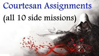 quotAssassins Creed Brotherhoodquot walkthrough 100 sync All 10 Courtesans side missions [upl. by Yenruoj]