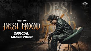 Desi Hood  Krish Rao Music Video  Gully Gang Records  Latest Haryanvi Song 2024 [upl. by Ecyle]