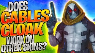 Can You Wear Cables HOODED Cloak On Other Skins In Fortnite [upl. by Milson]