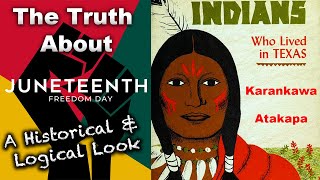 The Truth About Juneteenth  Karankawa amp Atakapa Indians  Sephardic Pirate Colonist  Not Africans [upl. by Slrahc]