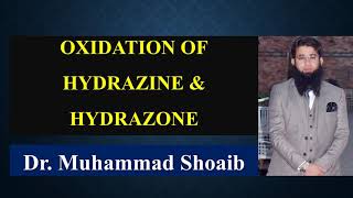 Oxidation of Hydrazine and Hydrazone  Oxidation of Nitrogen containing compounds III [upl. by Ginnie]