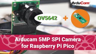 5MP OV5642 SPI Camera Module for Raspberry Pi Pico demo [upl. by Dnalyag395]