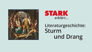 Literaturgeschichte Sturm und Drang  STARK erklärt [upl. by Eninotna497]