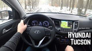 New Hyundai Tucson 2018 16 GDi 6MT 2WD BlueDrive 132 4K  POV Test Drive 042 Joe Black [upl. by Vonny]