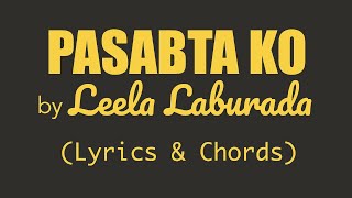 Leela Laburada  PASABTA KO Lyrics amp Chords [upl. by Slemmer538]