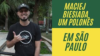 A melhor coisa que existe é a democracia Maciej Biesiada um polonês morando em São Paulo [upl. by Annoirb]