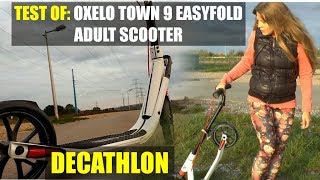 Test of OXELO Town 9 EasyFold Adult Scooter  DECATHLON [upl. by Adnorahs]