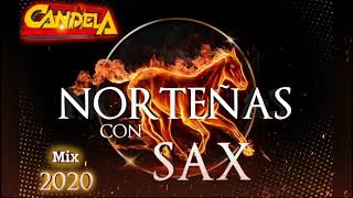 Norteñas Con Sax 🎵🎷Mix 2020 📣 Dj Candela 🎤 [upl. by Bethina]