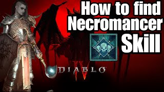 Diablo 4  How to find raise skeleton Skill on Necromancer [upl. by Fernande]