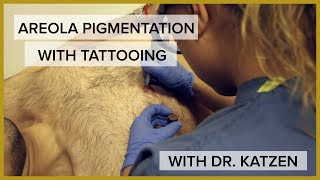 Areola Tattoo Pigmentation Male Patient  Transformation Tuesday with Dr Katzen [upl. by Jefferey]