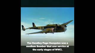 Great British Bombers of WW2 Handley Page Hampden [upl. by Encratis]