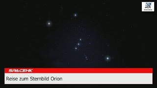 Reise zum Sternbild Orion [upl. by Amihsat]