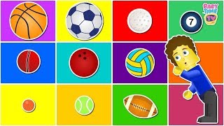 Fun Learn Types of Sports Balls  Different Balls Shapes For Kids  Homeschooling l baby time tv [upl. by Wiener]