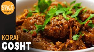 কড়াই গোস্ত  Restaurant Style Korai Gosht  Karahi Gosht  Eid Recipe Bangla  Spice Bangla Recipes [upl. by Amary]