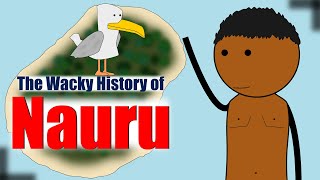 The Wacky History of the Worlds Smallest IslandNation  Animated History of Nauru [upl. by Schulman]