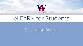 eLEARN for Students  Discussion Boards [upl. by Eohce55]