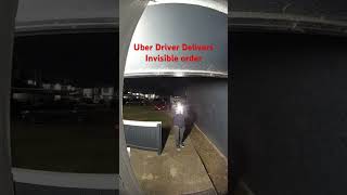 Uber UberEats Driver delivers invisible order Uber UberEats [upl. by Doniv]