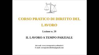 29 IL LAVORO A TEMPO PARZIALE [upl. by Aiker556]