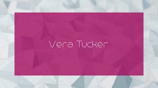 Vera Tucker  appearance [upl. by Toole]