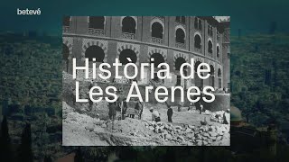 LA HISTÒRIA DE LES ARENES  betevé [upl. by Callan]