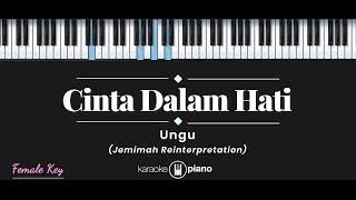 Cinta Dalam Hati  Jemimah Reinterpretation KARAOKE PIANO  FEMALE KEY [upl. by Irbua]