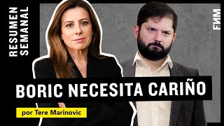 Tere Marinovic  Resumen semanal Boric necesita cariño [upl. by Oicneserc415]