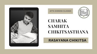 CHARAKSAMHITA  CHIKITSASTHANA CH 01  RASAYANA CHIKITSA [upl. by Hugibert]