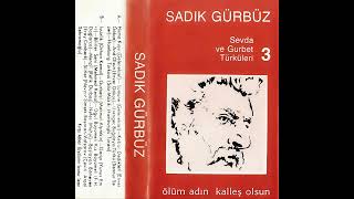 Sadık Gürbüz  Bilirler Seni [upl. by Osber]