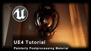 UE4  Tutorial  Painterly Post Processing  Kuwahara Filter [upl. by Notlil]