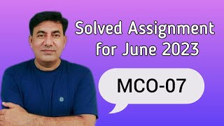 MCO07 Solved Assignment for June 2023 [upl. by Onairelav]