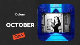 Dolam October QnA [upl. by Marlane]