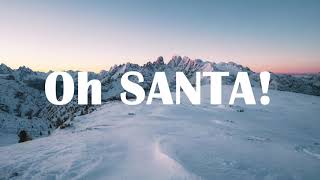 Mariah Carey ft Ariana Grande amp Jennifer Hudson  Oh Santa Lyrics [upl. by Leima394]