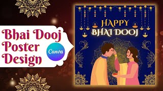 CREATE an AWESOME Bhai Dooj Poster in Canva for Insta 2024 [upl. by Innos]