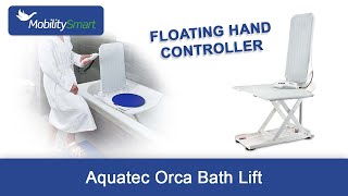 Aquatec Orca Bath Lift  Ultimate Comfort amp Total Relaxation Whilst Bathing [upl. by Binnie]