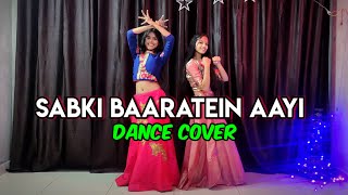 Sabki Baaratein Aayi  Zaara Yesmin  Parth Samthaan  Dev Negi Seepi Jha  Dance Cover [upl. by Eanod246]