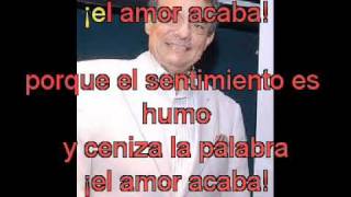 Jose Jose El amor acaba [upl. by Rafaelle646]