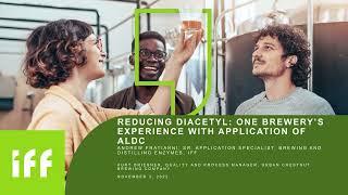 IFF Brewing Enzyme Webinar  Reducing Diacetyl One Brewerys Experience with Application of ALDC [upl. by Flatto358]