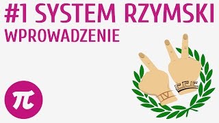 System rzymski  wprowadzenie 1  System rzymski  wprowadzenie [upl. by Louella]