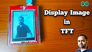 How to Display Image in TFT Display [upl. by Washburn]