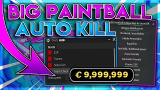 ROBLOX  🔫 Big Paintball ScriptHack Auto Kill Infinity Money Aimbot Esp 2023 [upl. by Nalra]