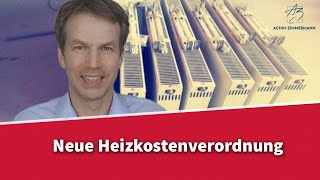 Neue Heizkostenverordnung  das ändert sich alles  Rechtsanwalt Dr Achim Zimmermann [upl. by Ielarol]