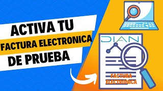 📑 Cómo Activar Facturación Electrónica de Prueba en la DIAN  Guía Paso a Paso 💡 [upl. by Fitting]