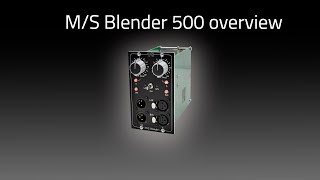 MSBlender500 overview [upl. by Anitsirt]