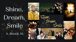 💫JiKook FF Shine Dream Smile  Soft and romantic canon oneshot jikook jikookff [upl. by Anerbas]