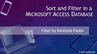 Filtering by Multiple Fields in Microsoft Access [upl. by Arvind]