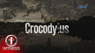 IWitness Crocodylus dokumentaryo ni Kara David full episode [upl. by Rezal]