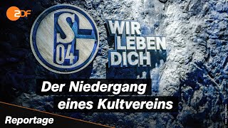 Schalke 04 im Chaos Zwischen Machtkampf und finanzieller Krise  SPORTreportage – ZDF [upl. by Hairahcaz]