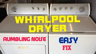 🌎 Whirlpool Dryer — Making Rumbling Noise — How To FIX [upl. by Mundt223]