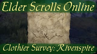 Clothier Survey Rivenspire Elder Scrolls Online [upl. by Driscoll451]