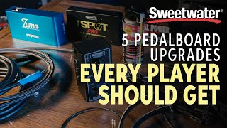 5 Pedalboard Upgrades EVERY Player Needs 🎸 [upl. by Sacci926]